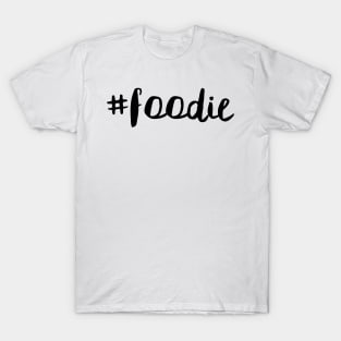#foodie tote bag T-Shirt